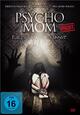 DVD Psycho Mom - Flieh solange du kannst!