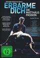 DVD Erbarme dich - Die Matthus Passion