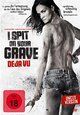 DVD I Spit on Your Grave - Deja Vu