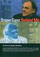 Bruno Ganz - Behind Me