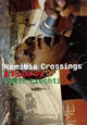 DVD Namibia Crossings