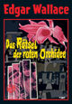 Edgar Wallace: Das Rtsel der roten Orchidee