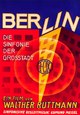 Berlin - Die Sinfonie der Grosstadt
