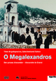 O Megalexandros - Der grosse Alexander
