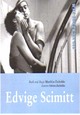 Edvige Scimitt - Ein Leben zwischen Liebe und Wahnsinn