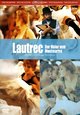 Lautrec - Der Maler vom Montmartre