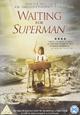 DVD Waiting for 'Superman'