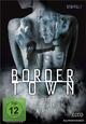 Bordertown - Season One (Episodes 1-3)