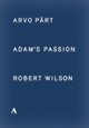 Arvo Prt: Adam's Passion