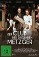 Der Club der singenden Metzger (Episode 1)