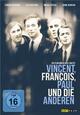 Vincent, Franois, Paul und die anderen