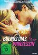 DVD Buenos Dias, Prinzessin